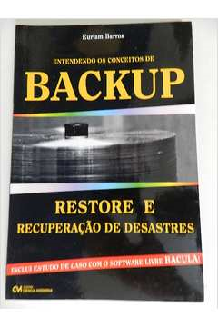 Entendendo Os Conceitos De Backup