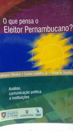 O Que Pensa O Eleitor Pernambucano?