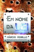 Em Nome Da Lei - Pelo Espirito De Madalena