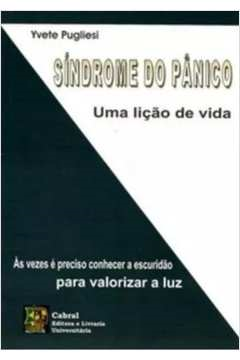 Sindrome Do Panico - Uma Licao De Vida