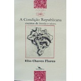 A Condicao Republicana - Eventos De Ironia E Satira