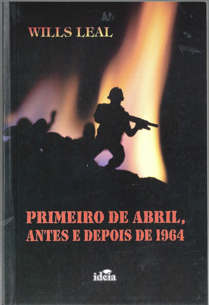 Primeiro De Abril Antes E Depois De 1964