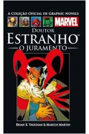 Doutor Estranho O Juramento - A Colecao Oficial De Graphic Novels V.53 - Capa Dura