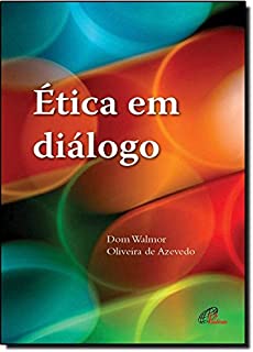 Ética em diálogo