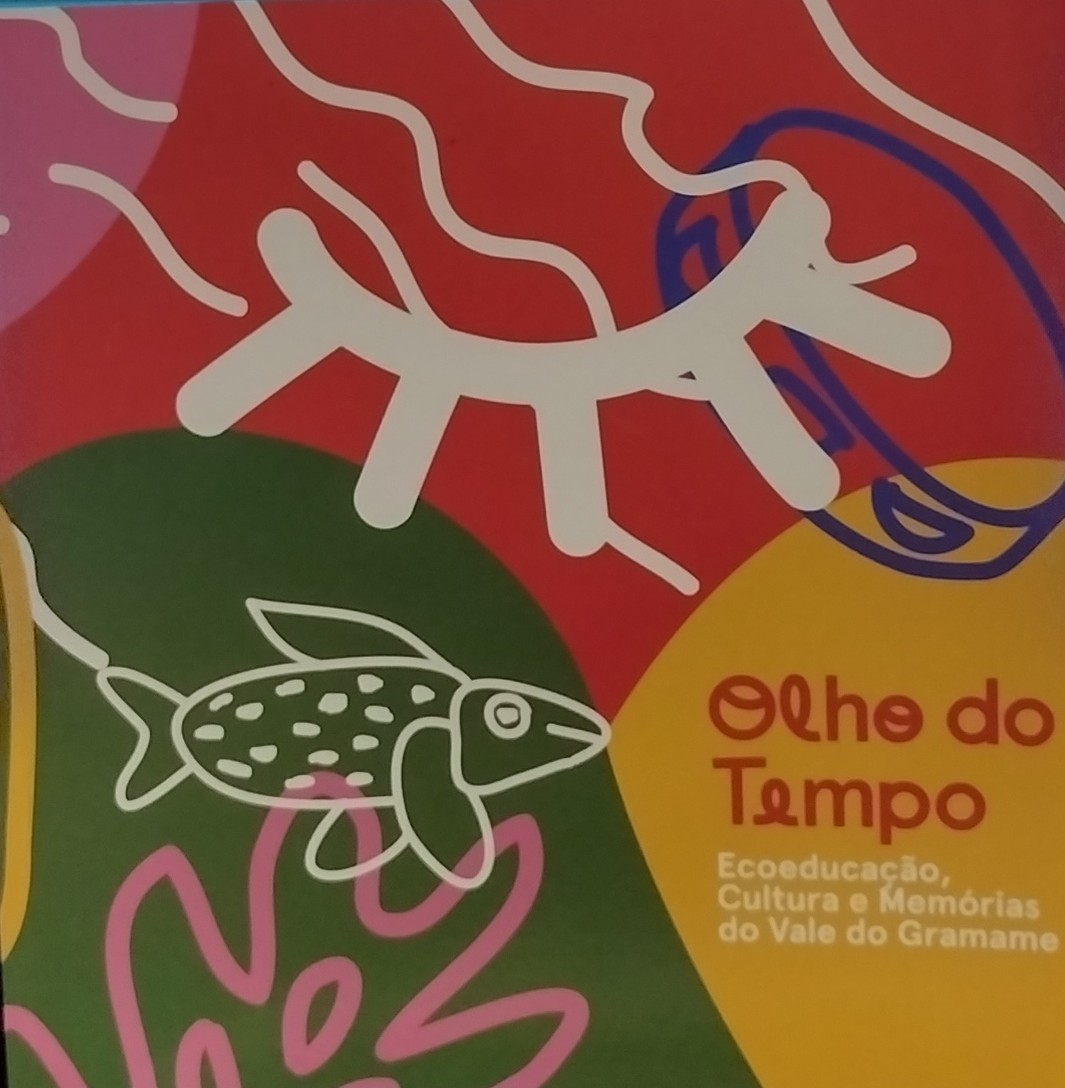 Olho do tempo - ecoeducação, cultura e memórias do vale do gramame