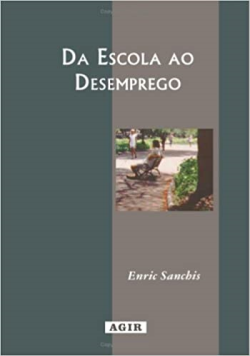 Da Escola Ao Desemprego