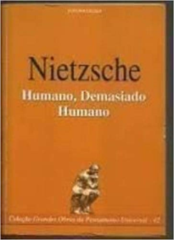 Humano Demasiado Humano