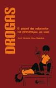 Drogas - O Papel Do Educador Na Prevencao Ao Uso