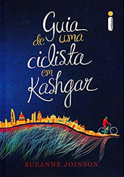 Guia De Uma Ciclista Em Kashgar