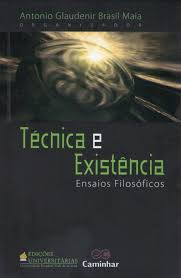Tecnica E Existencia: Ensaios Filosoficos