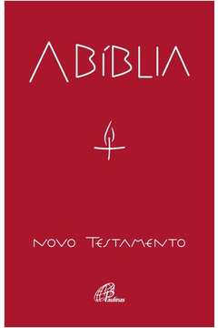 A Biblia - Novo Testamento