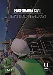 Engenharia Civil - Temas, Tecnicas E Aplicacoes V. 02