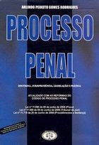 Processo Penal - Doutrina, Jurisprudencia, Legislacao E Pratica
