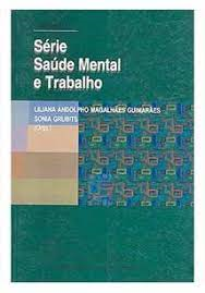 Serie Saude Mental E Trabalho V. 01