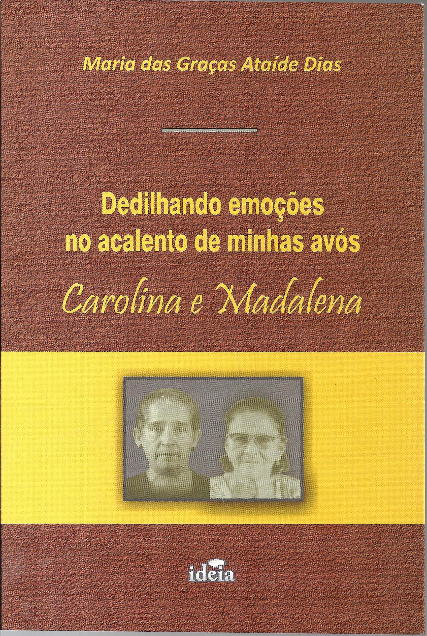(f-712 / 05) Dedilhando Emocoes No Acalento De Minhas Avos Carolina E Madalena