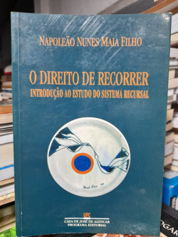 O Direito De Recorrer Introducao Ao Estudo Do Sistema Recursal