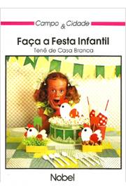 Faca A Festa Infantil
