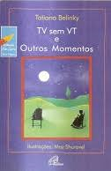 Tv Sem Vt E Outros Momentos