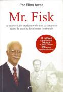 Mr Fisk - A Trajetoria Do Presidente De Uma Das Maiores Redes De Escolas De Idiomas Do Mundo