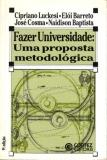 Fazer Universidade - Uma Proposta Metodologica