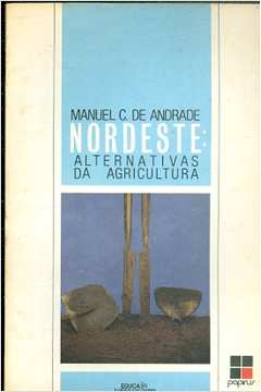 Nordeste - Alternativas Da Agricultura