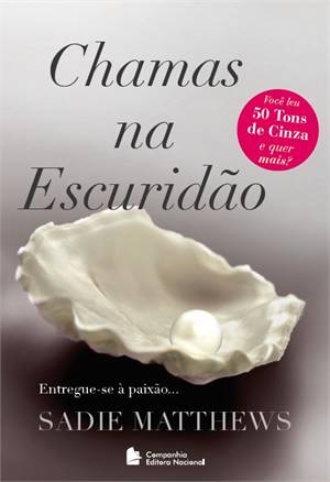 Chamas Na Escuridao - Livro 01
