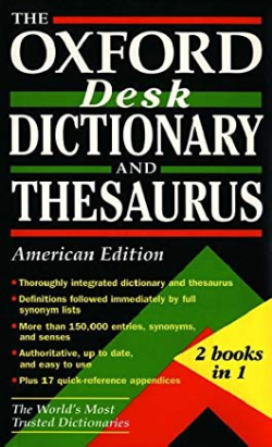 The Oxford Desk Dictionary And Thesaurus - American Edition