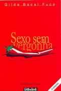 Sexo Sem Vergonha - A Sexualidade Discutida Sem Preconceitos