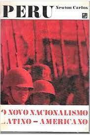 Peru - O Novo Nacionalismo Latino - Americano