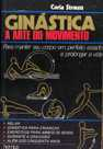 Ginastica - A Arte Do Movimento