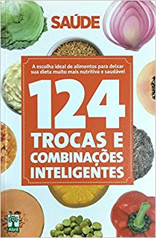 Saude 124 Trocas E Combinacoes Inteligentes