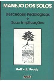 Manejo Dos Solos - Descricoes Pedologicas E Suas Implicacoes