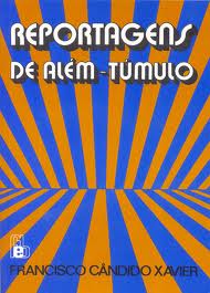 Reportagens De Alem-tumulo Pelo Espirito Humberto De Campos