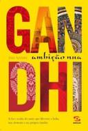 Gandhi - Ambicao Nua