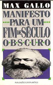 Manifesto Para Um Fim De Seculo Obscuro