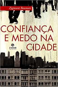Confianca E Medo Na Cidade