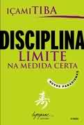 Disciplina - Limite Na Medida Certa