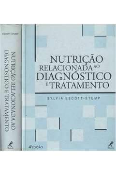 Nutricao Relacionada Ao Diagnostico E Tratamento