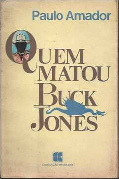 Quem Matou Buck Jones