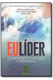 Eu Lider - Construindo O Sucesso Corporativo