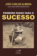 Primeiro Passo Para O Sucesso