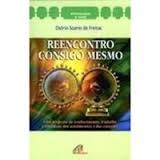 Reencontro Consigo Mesmo