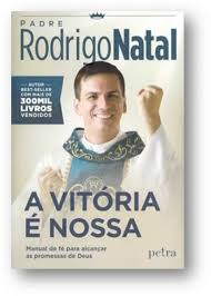 Vitoria E Nossa, A - Manual De Fe Para Alcancar As Promessas De Deus