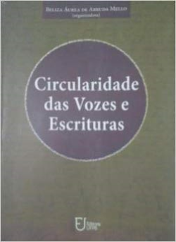 Circularidade Das Vozes E Escrituras
