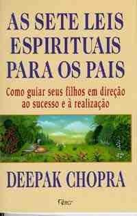 Sete Leis Espirituais Para Os Pais, As