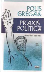 Polis Grega & Praxis Politica