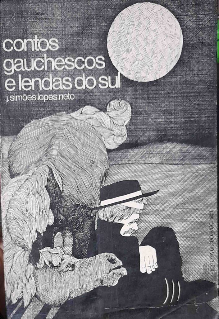 Contos Gauchescos E Lendas Do Sul