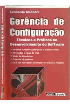 Gerencia De Configuracao - Tecnicas E Praticas No Desenvolvimento Do Software