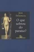 O Que Sobrou Do Paraiso