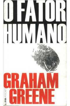 O Fator Humano